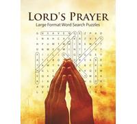Lord's Prayer Large Format Word Search Puzzle Book: 45+ Puzzles Celebrating the Prayer Jesus Taught His Disciples