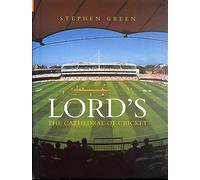 Lord's: The Cathedral of Cricket
