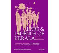 Lore and Legends of Kerala: Selections from Kottarathil Sankunni's Aithihyamala