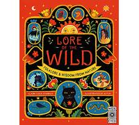 Lore of the Wild: Volume 1 Folklore and Wisdom from Nature (Nature's Folklore)