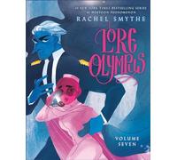 Lore Olympus: Volume Seven: by Rachel Smythe (Lore Olympus, 7)