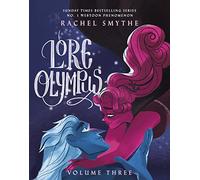 Lore Olympus: Volume Three: The multi-award winning Sunday Times bestselling Webtoon series (Hardback) - Rachel Smythe Book