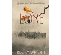 Lore (The Ghosts of Hardacre)