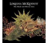 LOREENA McKENNITT - THE MASK AND MIRROR LIVE
