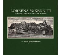 Loreena McKennitt : Troubadours On the Rhine CD (2012) NEW Amazing Value
