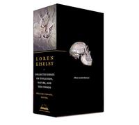 Loren Eiseley: Collected Essays on Evolution, Nature, and the Cosmos: A Library of America Boxed Set: 10