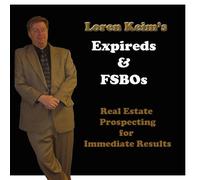 Loren Keim - Real Estate Prospecting: Expired Listings and FSBOs