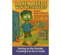 Loren Reece Won’t Rest in Peace: Rotting on the Outside, Crushing It on the Inside