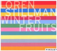 Loren Stillman - Winter Fruits