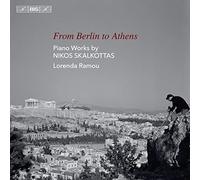 Lorenda Ramou - From Berlin to Athens: Piano Works by Nikos Skalkottas