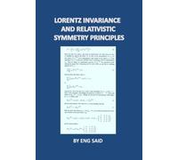 LORENTZ INVARIANCE AND RELATIVISTIC SYMMETRY PRINCIPLES