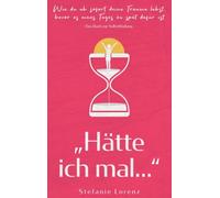 Lorenz - Das Buch zur Selbstfindung Htte ich mal... - Wie du ab so - X555z