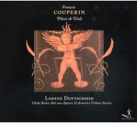 Lorenz Duftschmid; Ulrike Becker; Bob van Asperen; Armonico Tributo Austria - François Couperin - Pièces de Viole