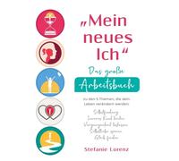 Lorenz - Mein neues Ich - Das groe Arbeitsbuch zu den 5 Themen die - X555z