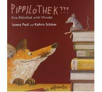 Lorenz Pauli Kathrin Schärer (Illu Pippilothek??? Eine Bibliothek wi (Hardback)