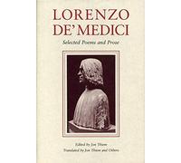 Lorenzo de’ Medici: Selected Poems and Prose