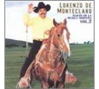 Lorenzo De Montecarlo - Raices De La Musica Nortena 2