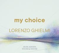Lorenzo Ghielmi : Lorenzo Ghielmi: My Choice CD (2022) NEW Amazing Value