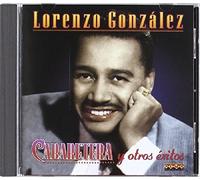 Lorenzo Gonzalez - Cabaretera Y Los Otros Exitos