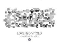 Lorenzo Vitolo, George Potamianos & Rafael Abda Changing Shapes (CD) (US IMPORT)