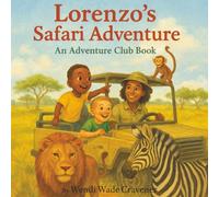 Lorenzo's Safari Adventure: An Adventure Club Book (The Lorenzo Adventure Series)