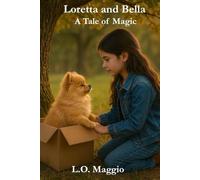 Loretta and Bella: A Tale of Magic