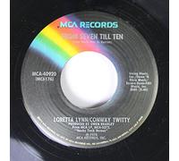 LORETTA LYNN & CONWAY TWITTY - you're the reason our kids are ugly / from seven till ten 45 rpm single