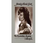 Lynn Loretta - Honky Tonk Girl: The Loretta Lynn Collection