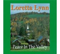Loretta Lynn - Peace in the Valley