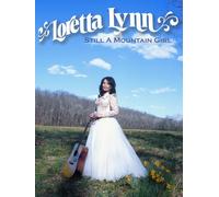 Loretta Lynn: Still a Mountain Girl
