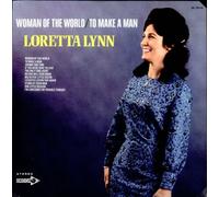 Loretta Lynn - Woman Of The World / To Make A Man