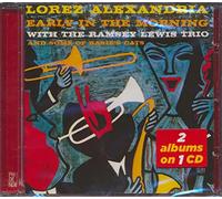 Lorez Alexandria - Early in the Morning + Deep Roots
