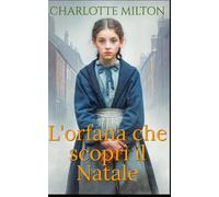 L'orfana che scoprì il Natale