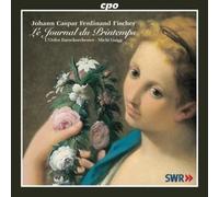 L'Orfeo Barock Orch:Gaigg - FISCHER: Journal du Printemps