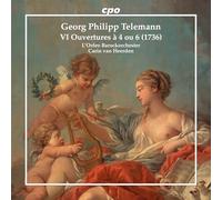 L'Orfeo Barockorchester; Carin van Heerden - Georg Philipp Telemann: VI Ouvertures a 4 ou 6 (1736)