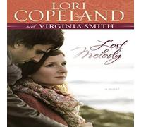Lori Copeland The Lost Melody Paperback Book Lori Copeland Multicolor