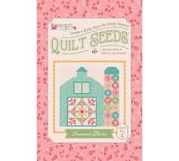 Lori Holt Farmer's Daughter Quilt Seeds Pattern Summer Barn