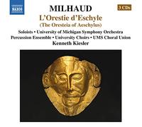 Darius Milhaud – Oresteia of Aeschylus – CD – Naxos