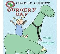 Lori Ries Charlie & Emmet Surgery Day Hardcover Book Lori Ries Multicolor