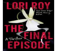 Lori Roy Final Episode Hardback Book Lori Roy Multicolor