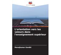 L'orientation vers les valeurs dans l'enseignement supérieur