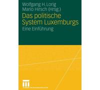 Lorig - Das politische System Luxemburgs - New paperback or softback - T555z