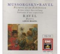 Lorin Maazel conducts Mussorgsky: Pictures At An Exhibition / Ravel: Bolero