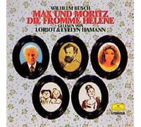 Loriot - Max Und Moritz: Die Fromme Helene