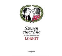 Loriot Szenen einer Ehe: in Wort und Bild (Bibliothek für Lebenskünst (Hardback)