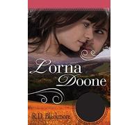 Lorna Doone: A Romance of Exmoor