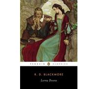Lorna Doone (Penguin Classics) by R. D. Blackmore (2005-10-25)