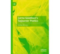 Lorna Goodison's Sojourner Poetics