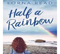 Lorna Read Half A Rainbow Hardcover Book Lorna Read Multicolor
