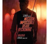 Lorne Balfe - Mission: Impossible - Dead Reckoning Pt. 1